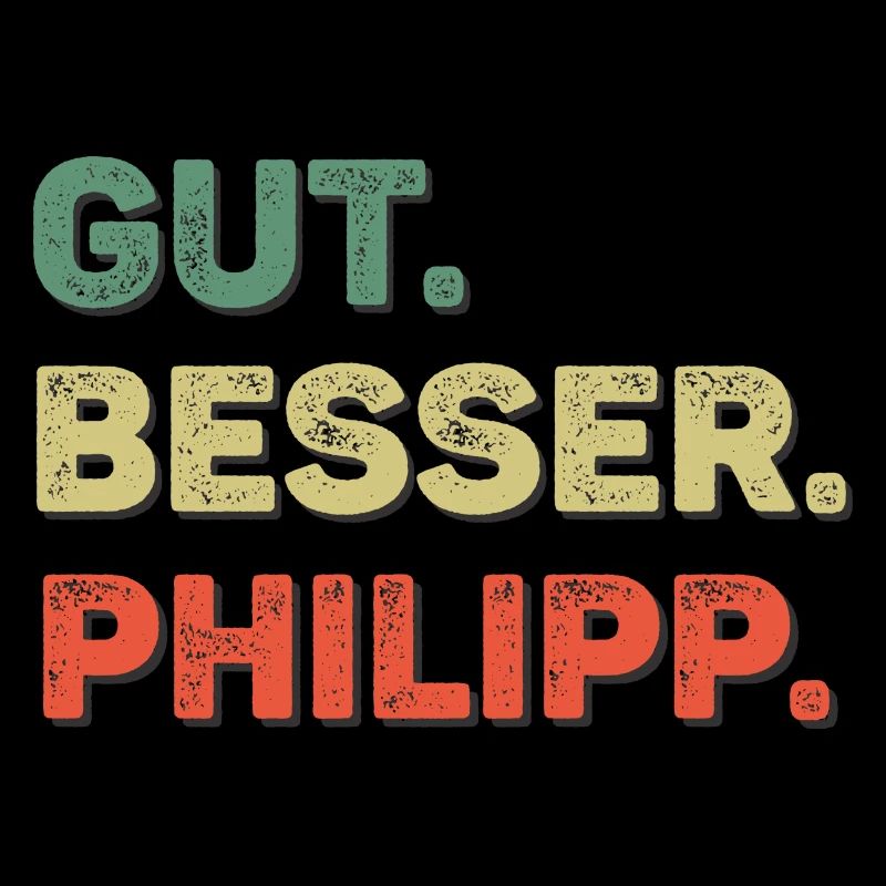 Philipp Spruch Vorname Name Gut Besser Philipp