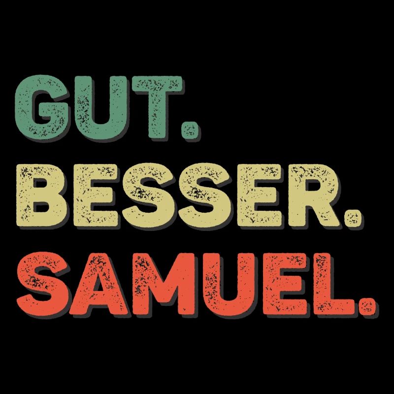 Samuel Spruch Vorname Name Gut Besser Samuel