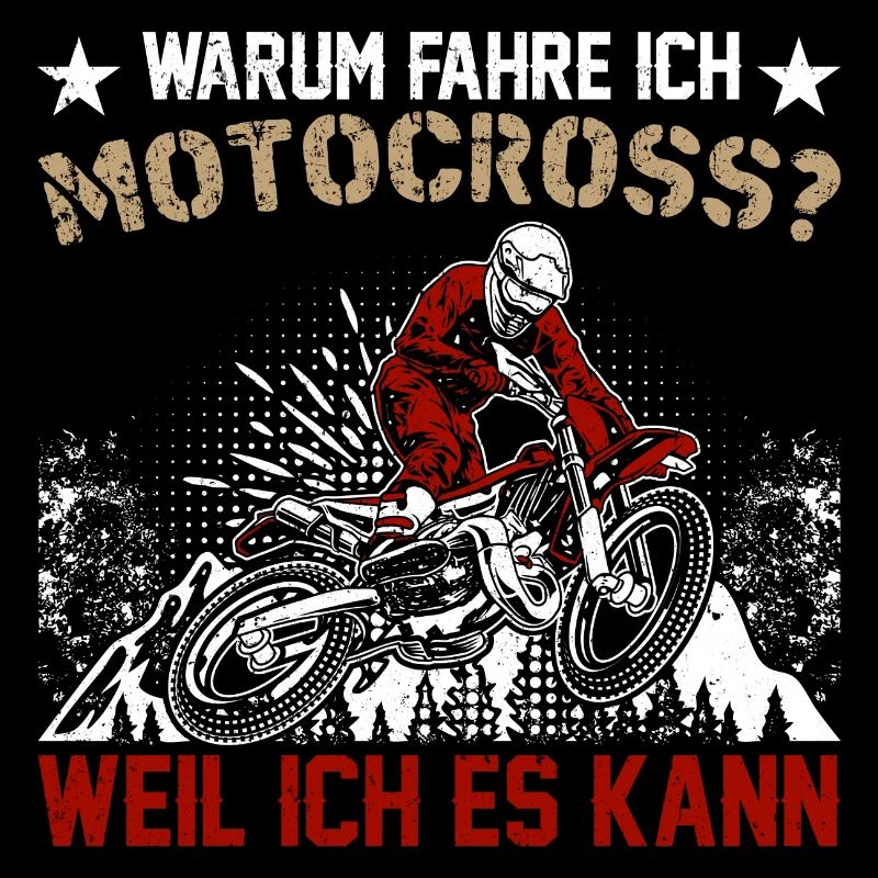 WARUM FAHRE ICH MOTOCROSS, WEIL ICH ES KANN