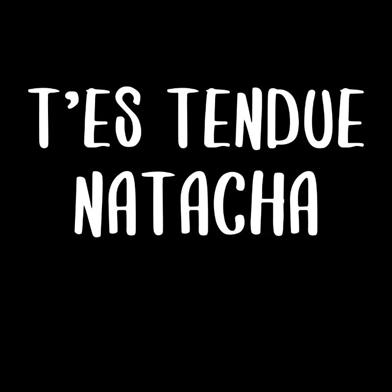 T'es t'endue natacha - Dikkenek