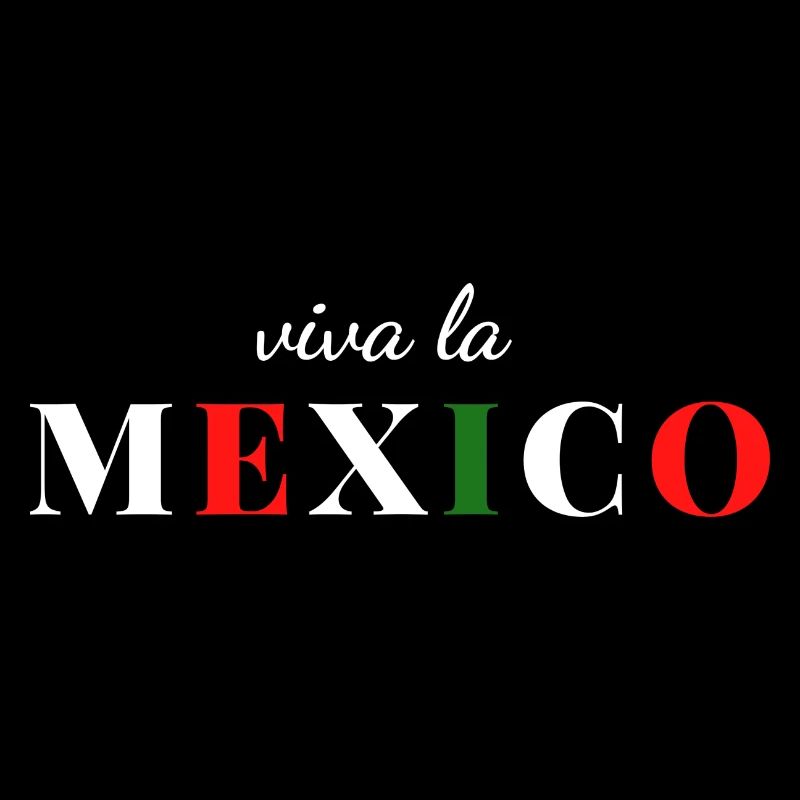 viva la mexico