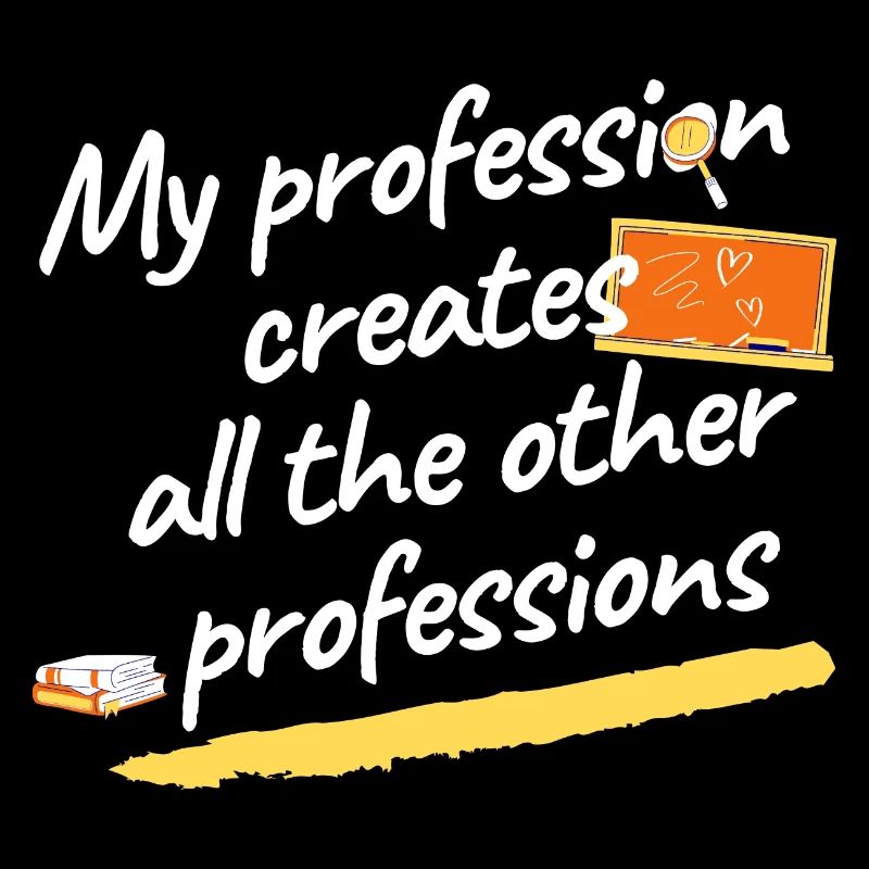 Ma profession crée toutes les autres professions