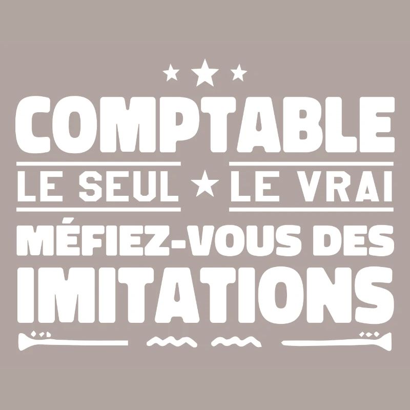 Comptable le seul. Comptable le vrai. Comptable