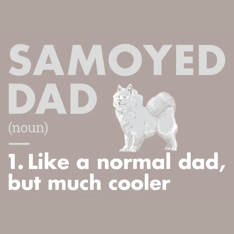 Samoyed Dad Definition