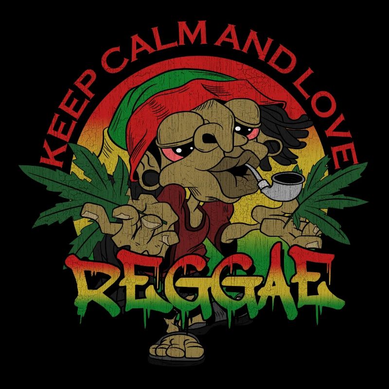 reste calme et aime le reggae