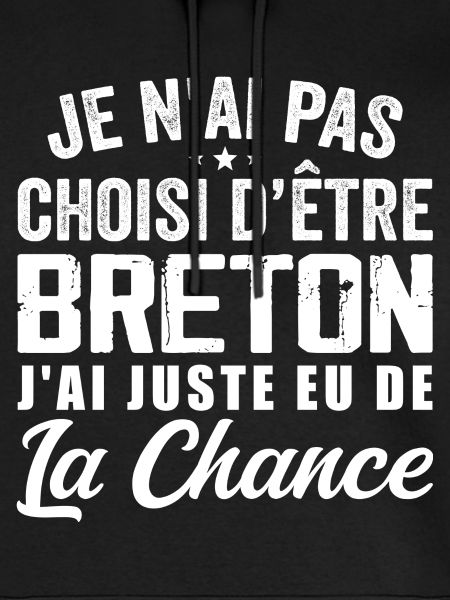 Not Chosen To Be Breton - Gift Humor