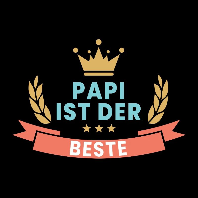 Papi ist der Beste! Krone & Kranz