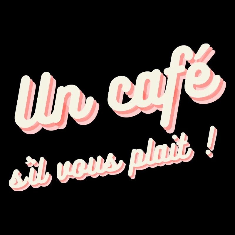 Un café s'il vous plait !