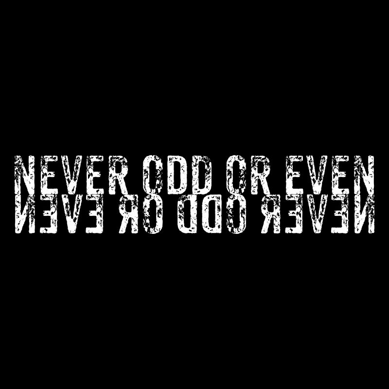 Never Odd Or Even