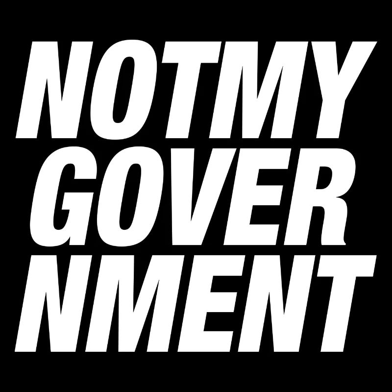 PAS MON GOUVERNEMENT