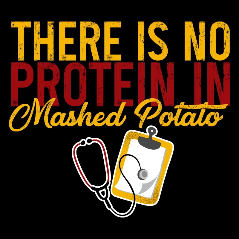 There Is No Protein In Mashed Potato 3