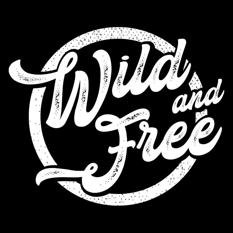 wild and free - frei und wild