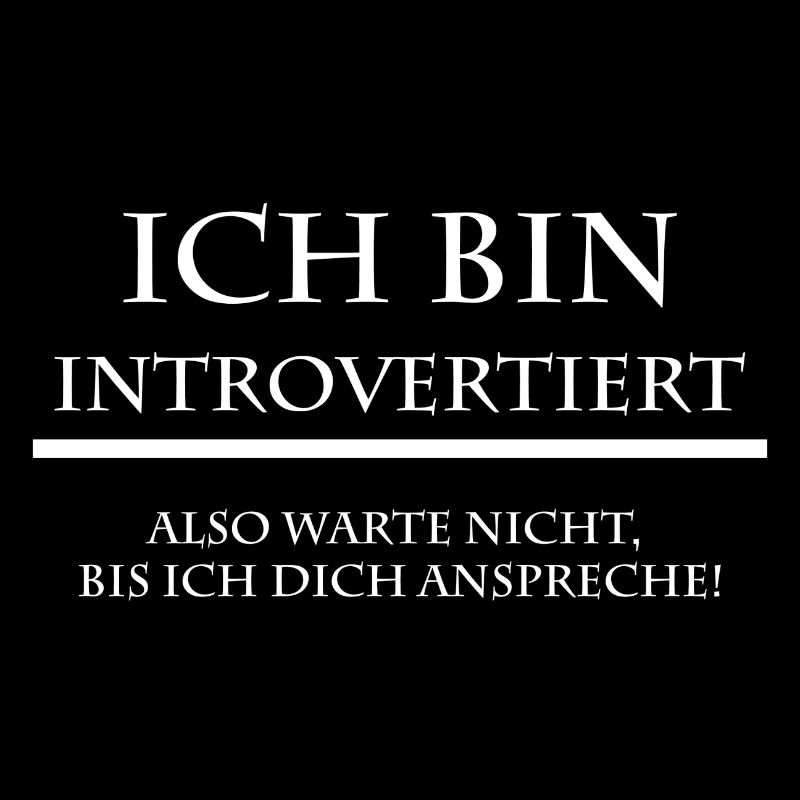 Ich bin Introvertiert