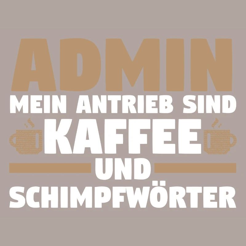 Administrator Informatiker Kaffee Programmierer Ad