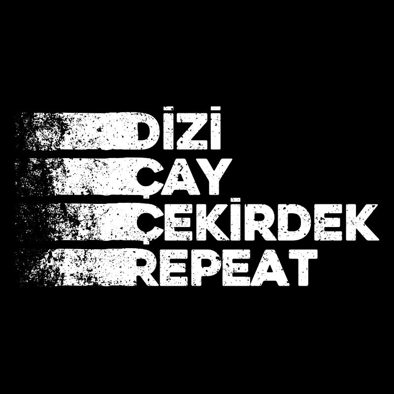 Dizi Cay Cekirdek Repeat Turkish sayings funny
