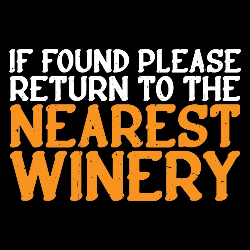 If Found Please Return To The Nearest Winery 3