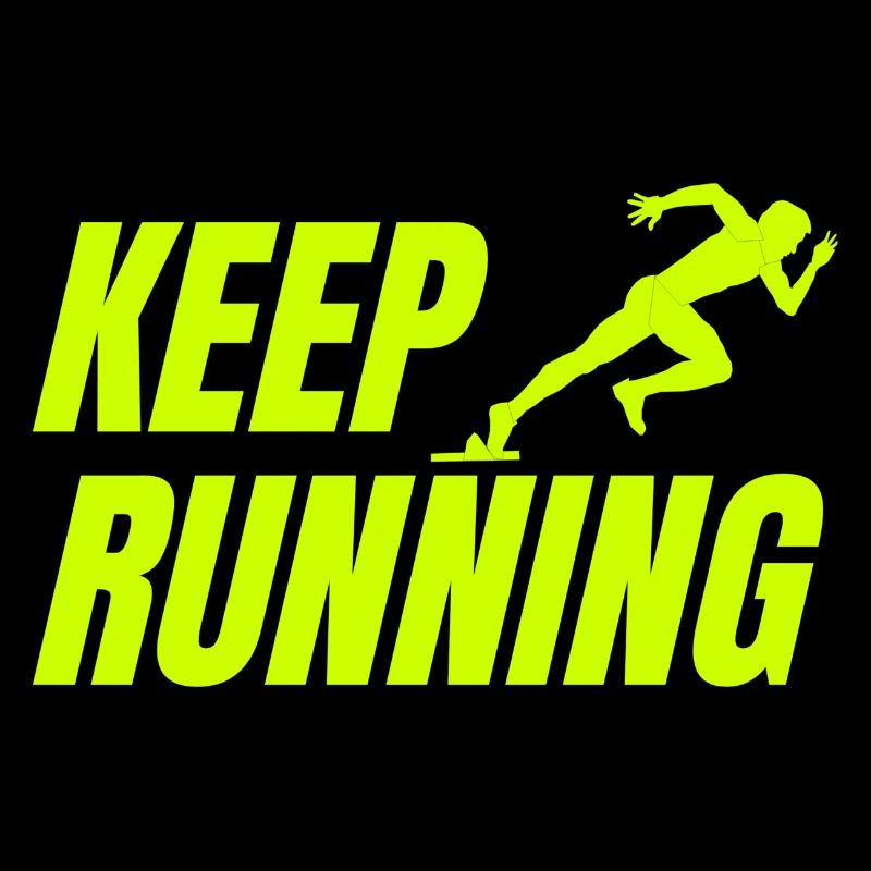 Keep Running - Cadeau Motivation pour Coureurs