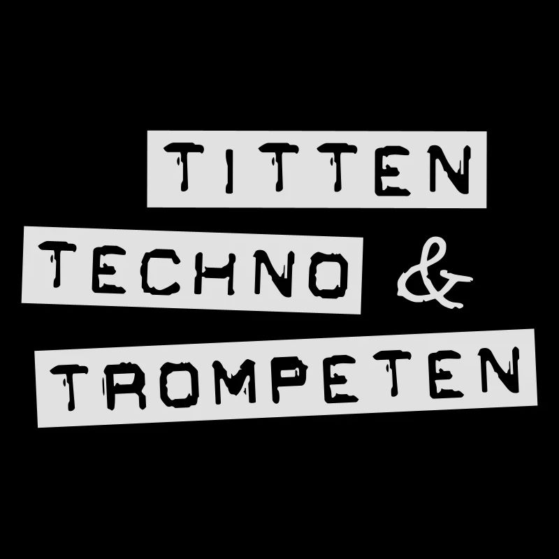 Titten Techno & Trompeten