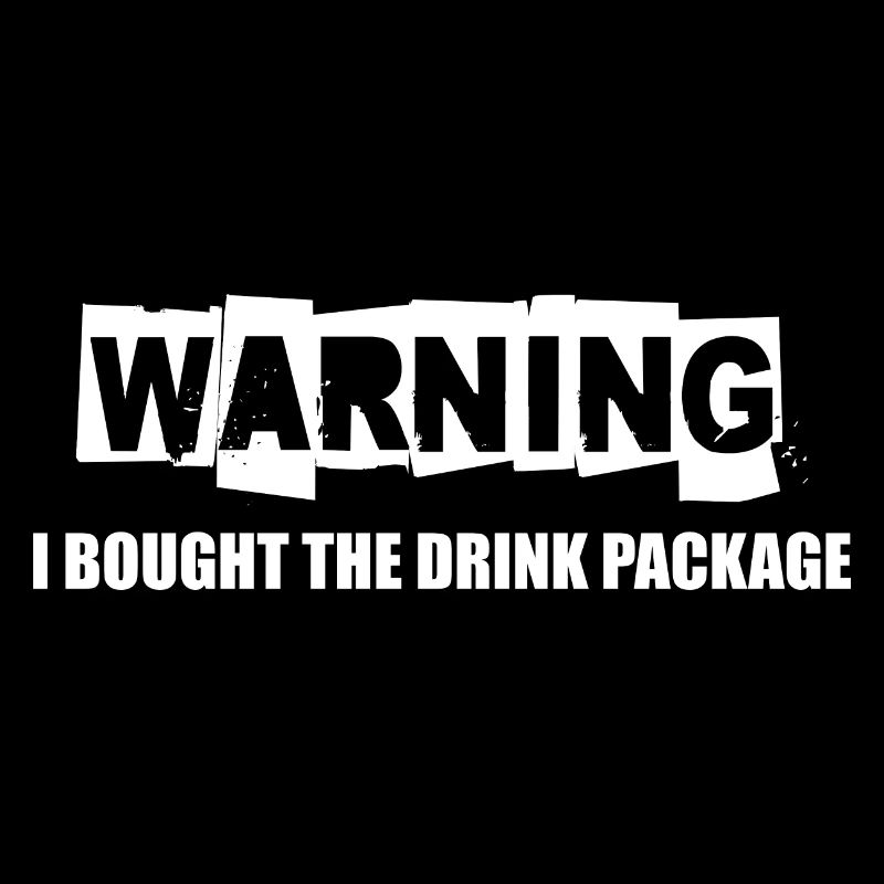 Warning i bought the drink package