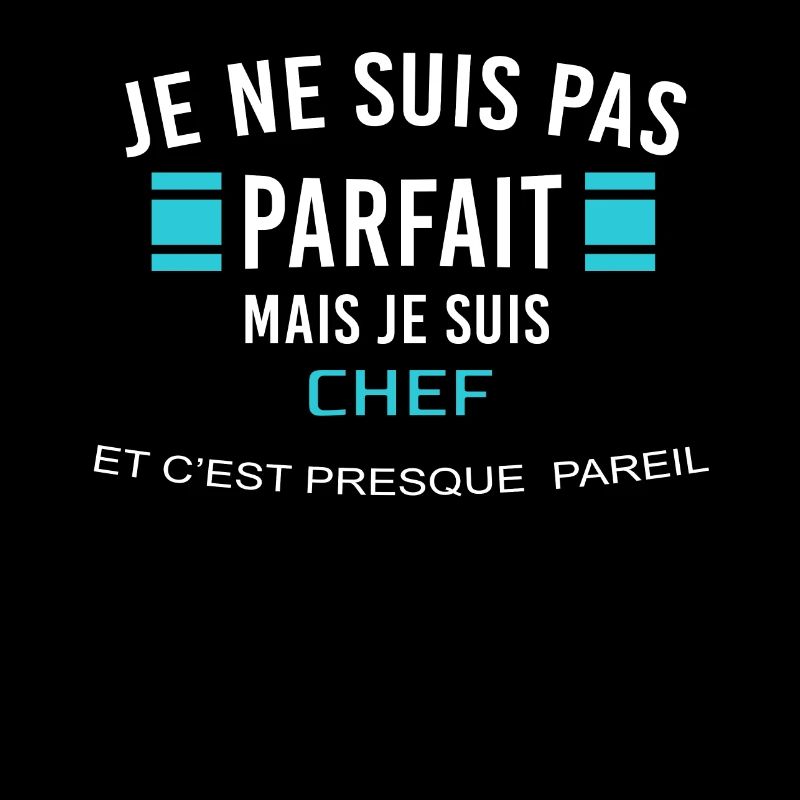 je ne suis pas parfait CHEF