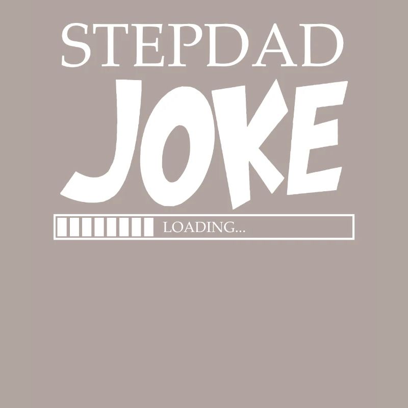 Stepdad Joke Loading Stiefvater Geschenk