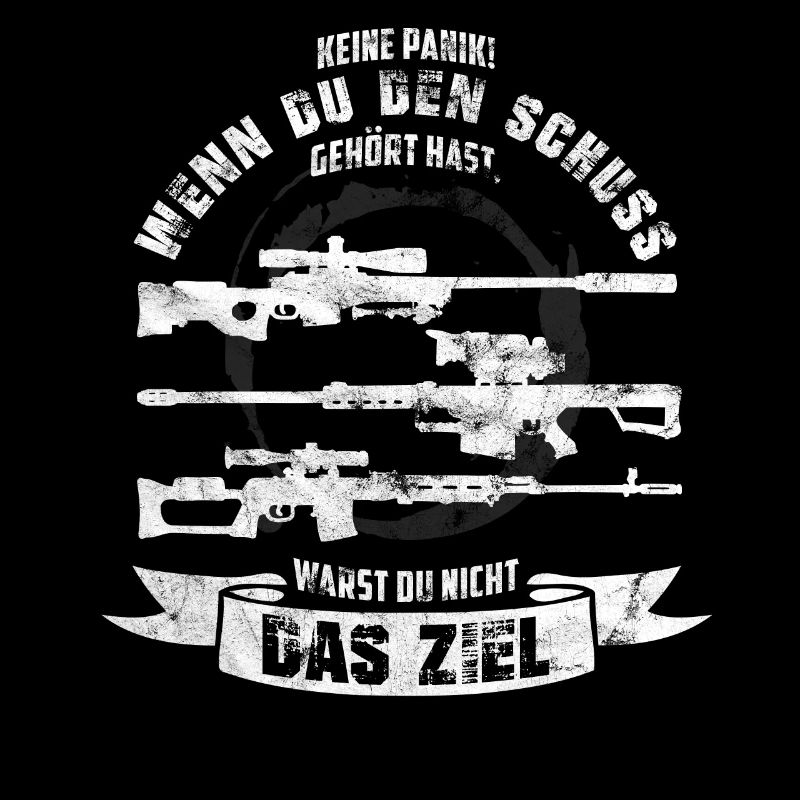 Sniper Scharfschütze Armee Geschenk Spruch Bundesw