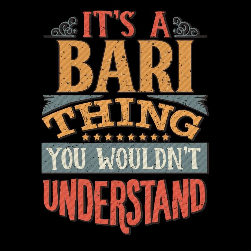 C’est une chose Bari que vous ne comprendriez pas - Bari