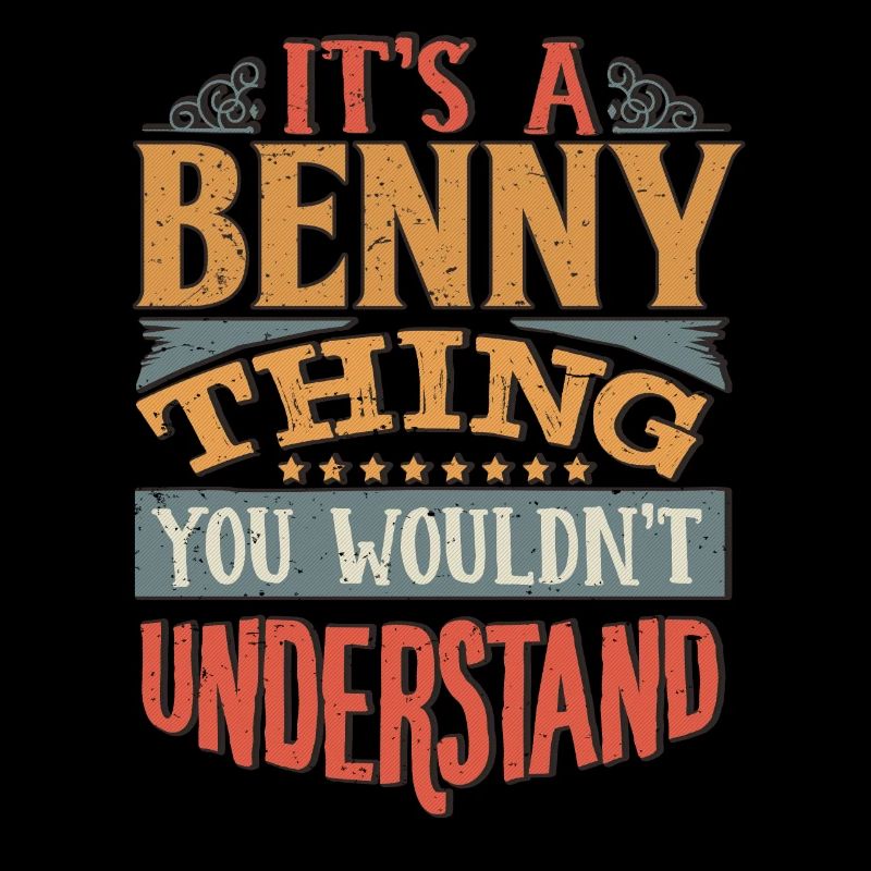 C’est une chose Benny que vous ne comprendriez pas - Benny