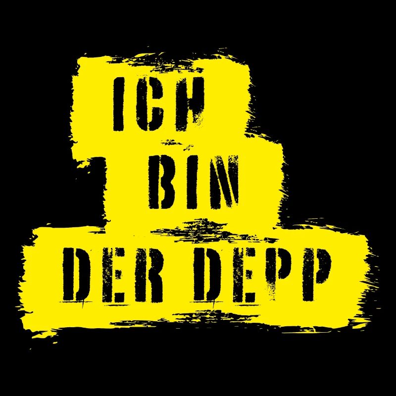 Ich bin der Depp