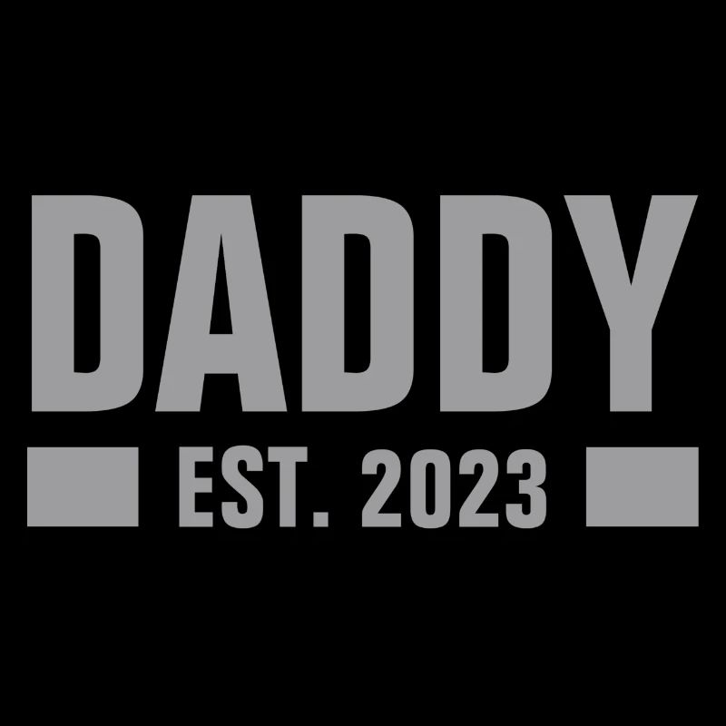 DADDY EST. 2023 - VATER WERDEN - NACHWUCHS - BABY