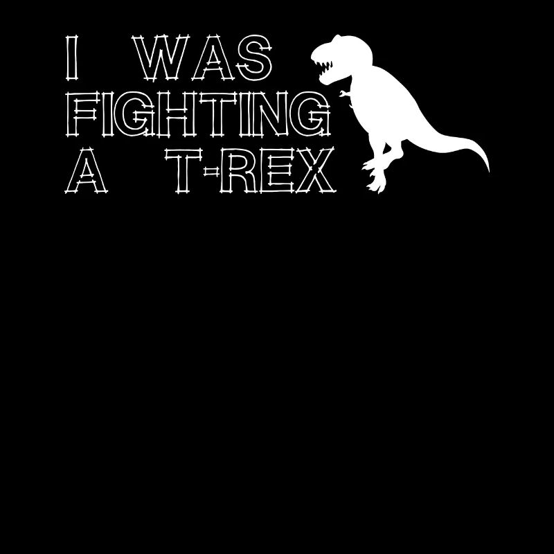 I Was Fighting A T-REX T-Shirt Knochenbruch