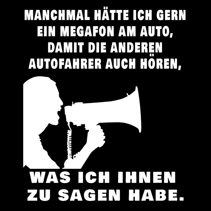 Lustiger Autofahrer Spruch