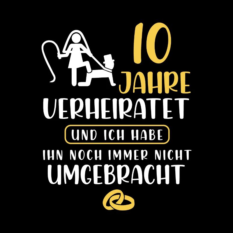 10 Jahre Verheiratet Lustiger Spruch Ehefrau