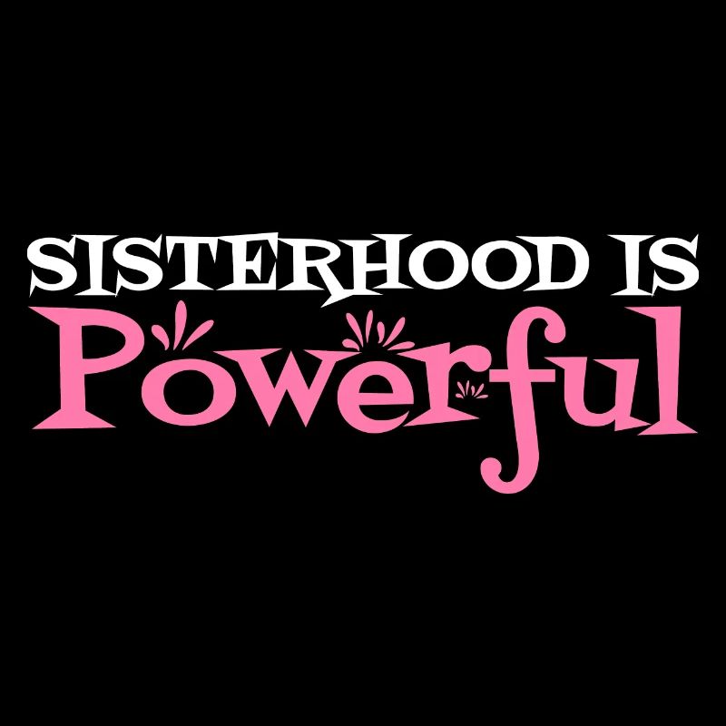 Sisterhood Is Powerful 31