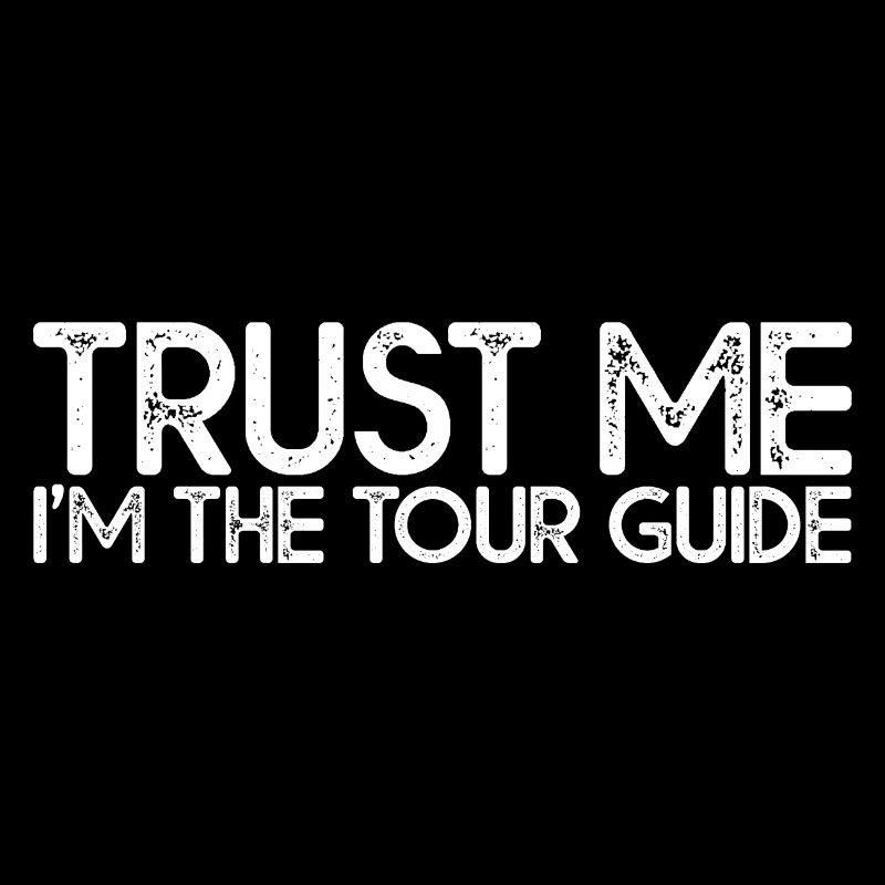 Trust Me I'm The Tour Guide 4