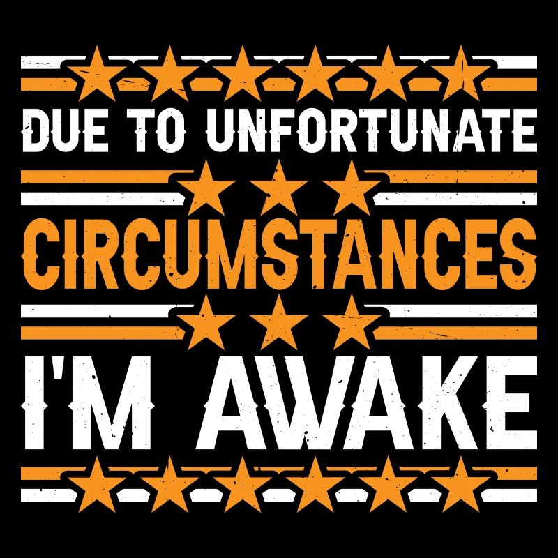 En raison de circonstances malheureuses, je suis éveillé 7