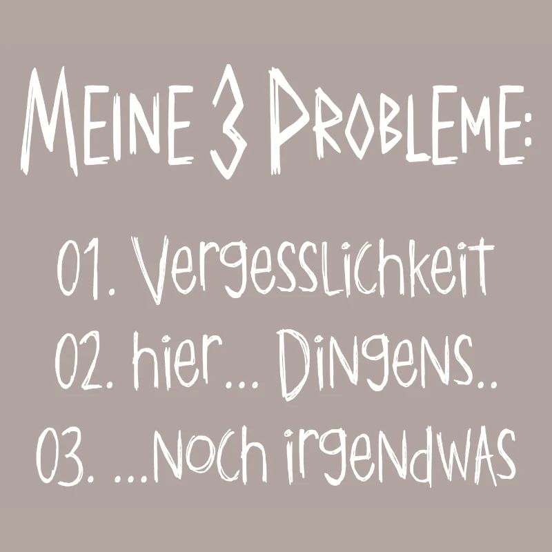 Vergesslich Lustiger Spruch