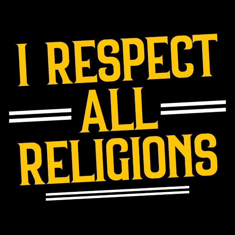 I Respect All Religions 4