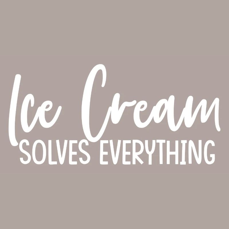 Ice Cream Solves Everything