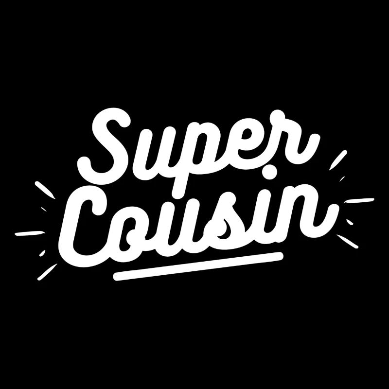 Super cousin. tshirt cousin cousinade