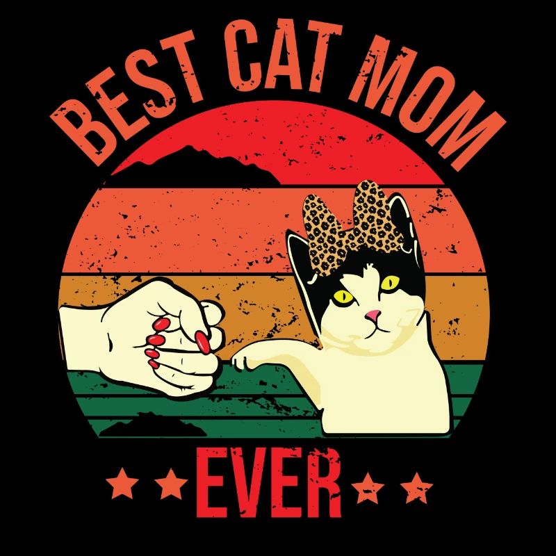 Best cat mom ever Design for a loving care mom