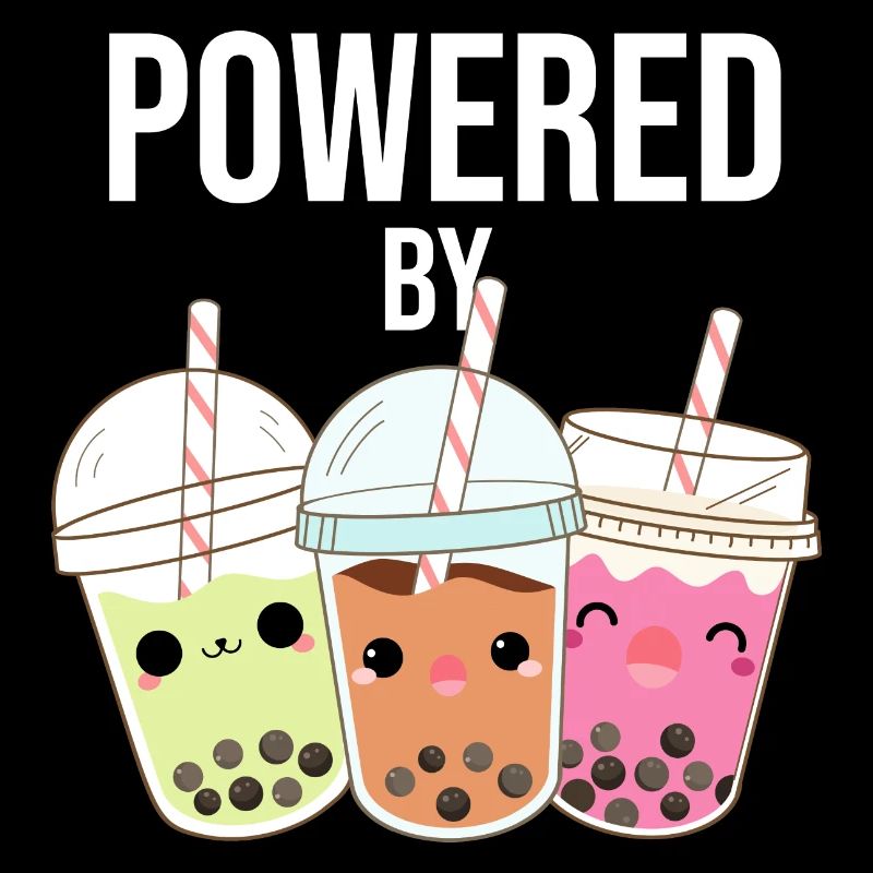 Powered by Bubble Tea Boba Bubble Tea Kawaii