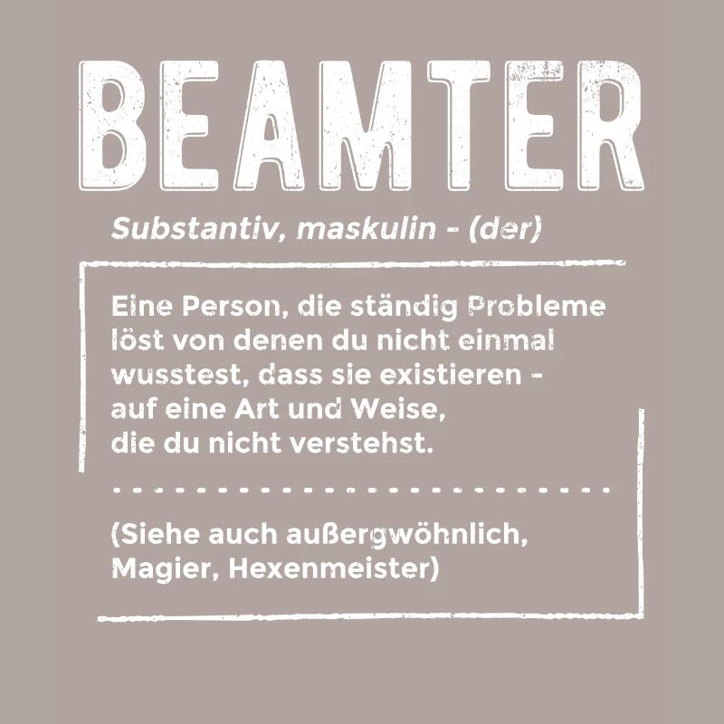 Beamter Definition - Beamter Kaffee Geschenk