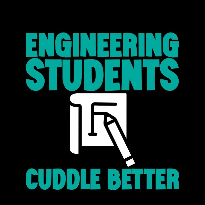 Engineering Students Cuddle Better 3