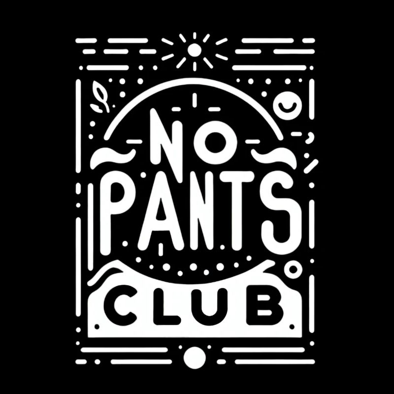 No Pants Club 13