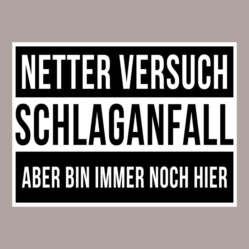 Netter Versuch Schlaganfall Motivation Geschenk