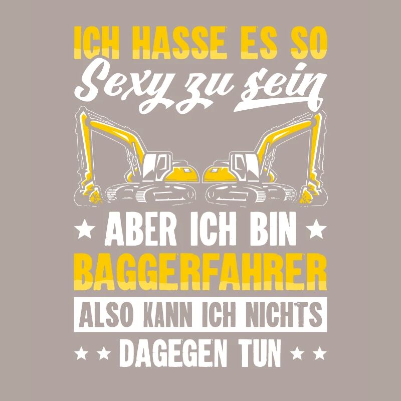 Baggerfahrer Beruf Baggerführer Geschenk Lustig