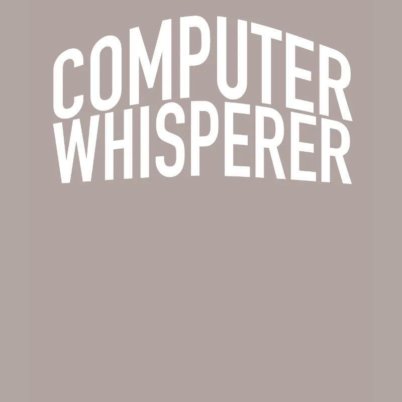 Computer Whisperer Support technique Support informatique IT Nerd