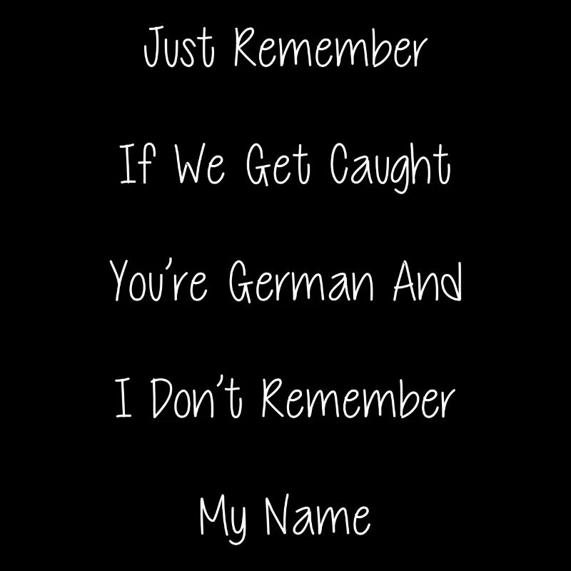 Just Remeber white Funny Sarcastic Funny T Shir