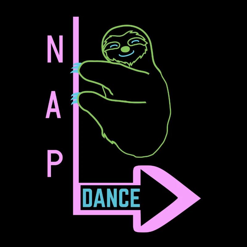 Nap Dance Sloth Sign